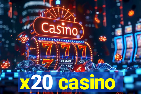 x20 casino
